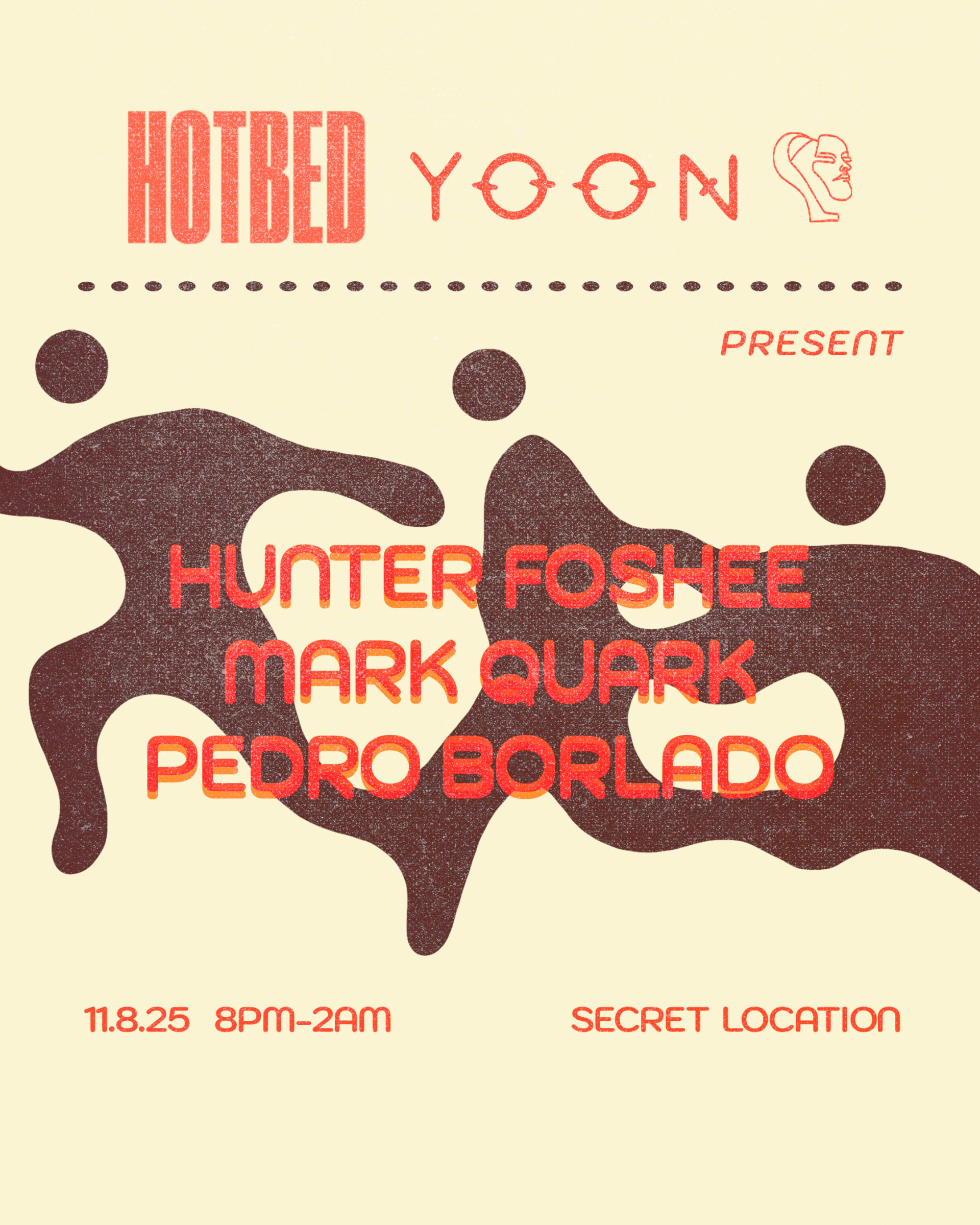 Yoon X Hotbed - Pedro Borlado, Mark Quark, Hunter Foshee