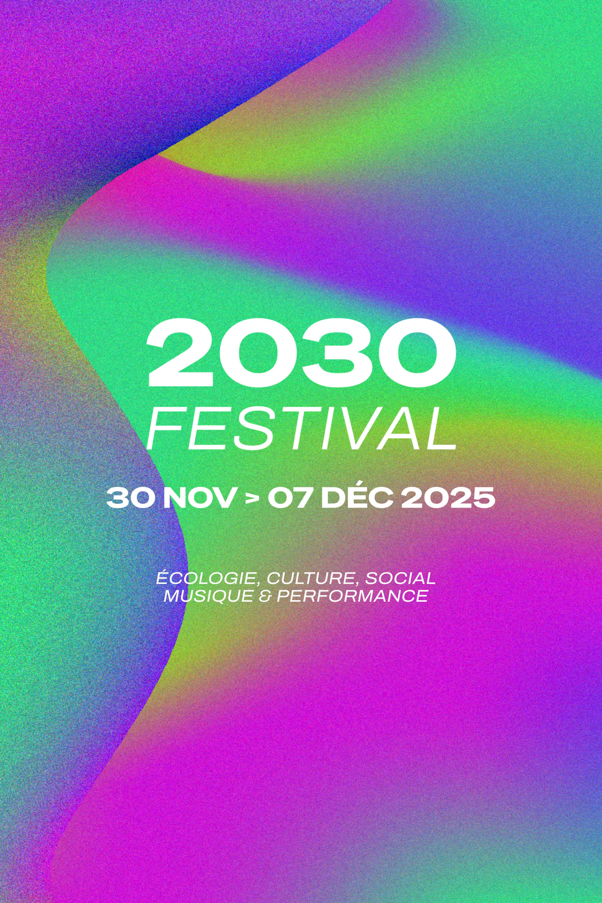 2030 Festival | Montpellier | 3ème Édition