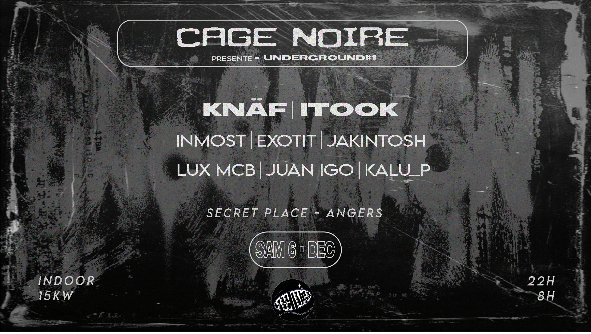 Underground #1 W/Knäf | Itook... - 10h Rave By Cage Noire