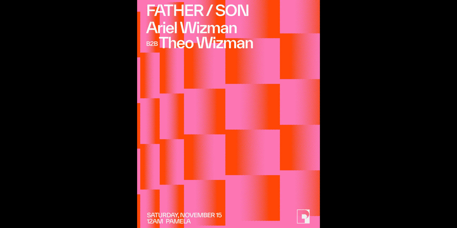 Father / Son - Ariel Wizman B2b Théo Wizman