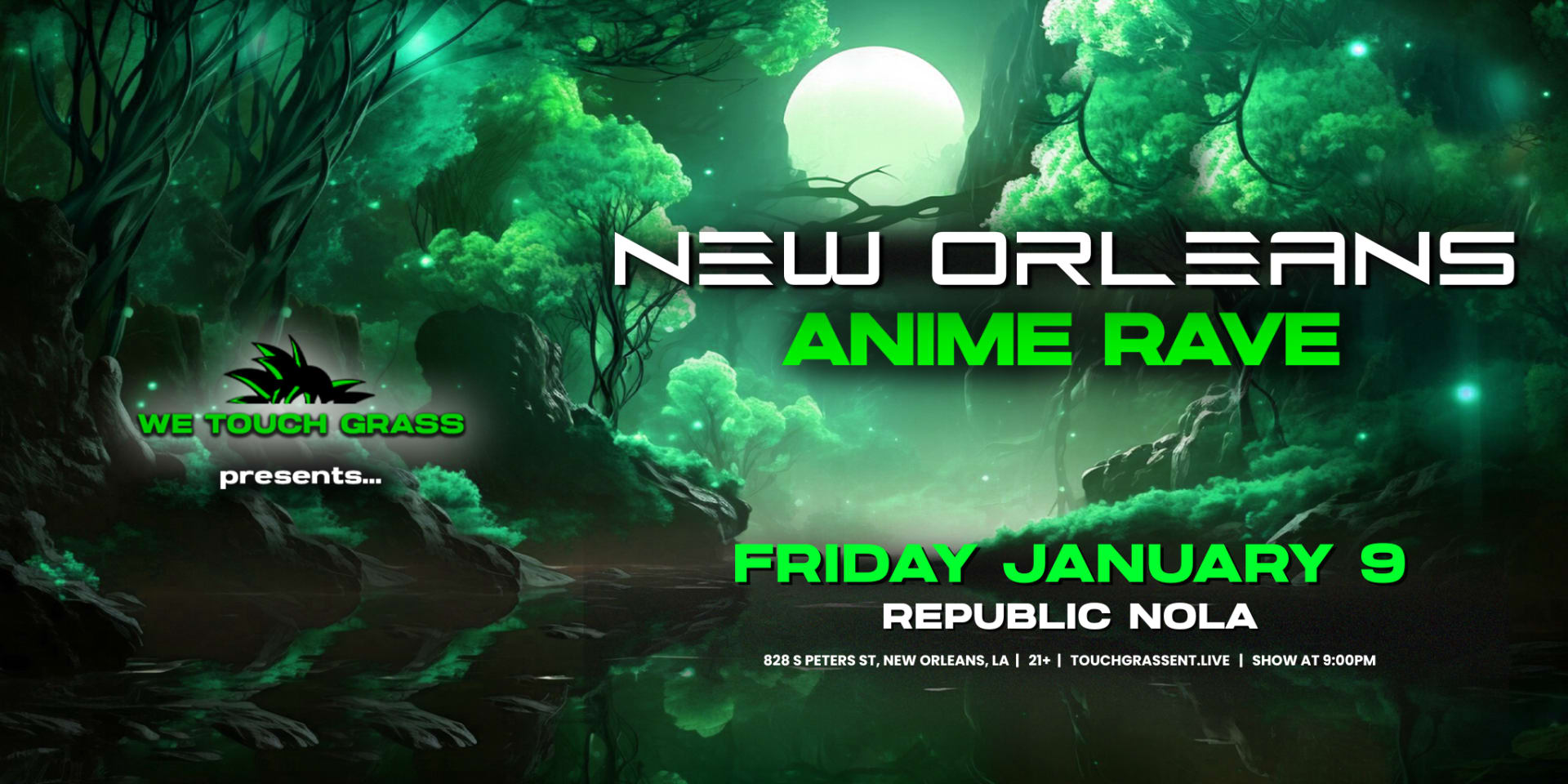 Wetouchgrass Presents: New Orleans Anime Rave