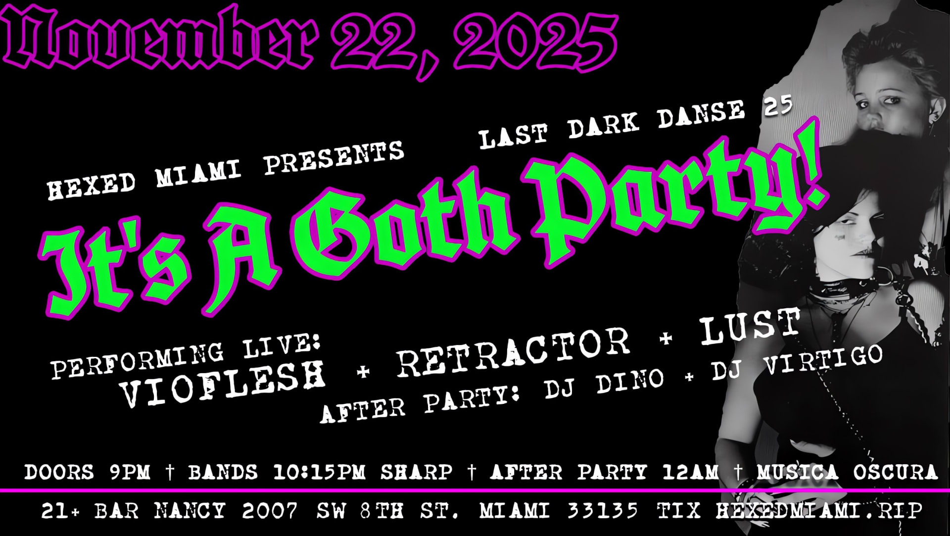 Hexed Miami Its A Goth Party Ft. Vioflesh+Retractor+Lust