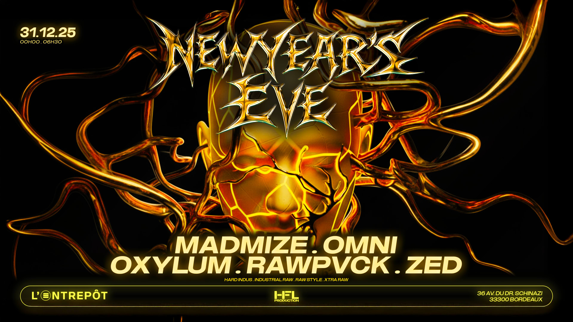 New Year's Eve // Madmize - Omni - Oxylum - Rawpvck - Zed