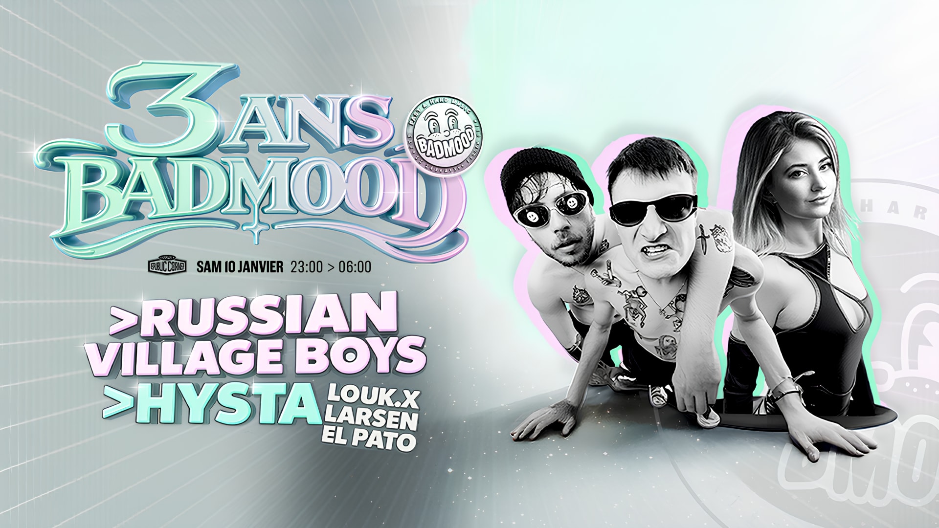 3 Ans Badmood - Hysta & Russian Village Boys