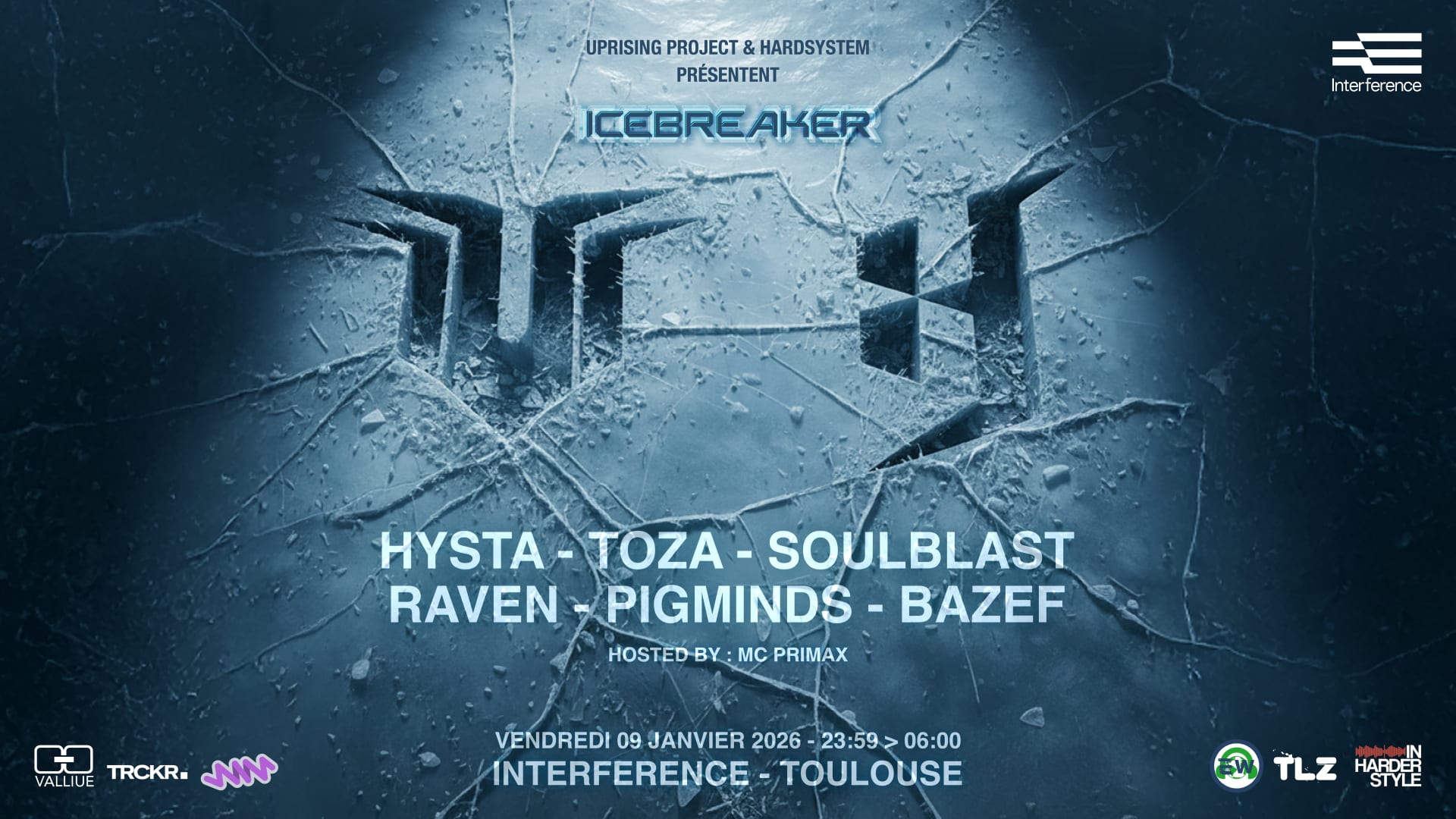 Uprising X Hardsystem : Icebreaker