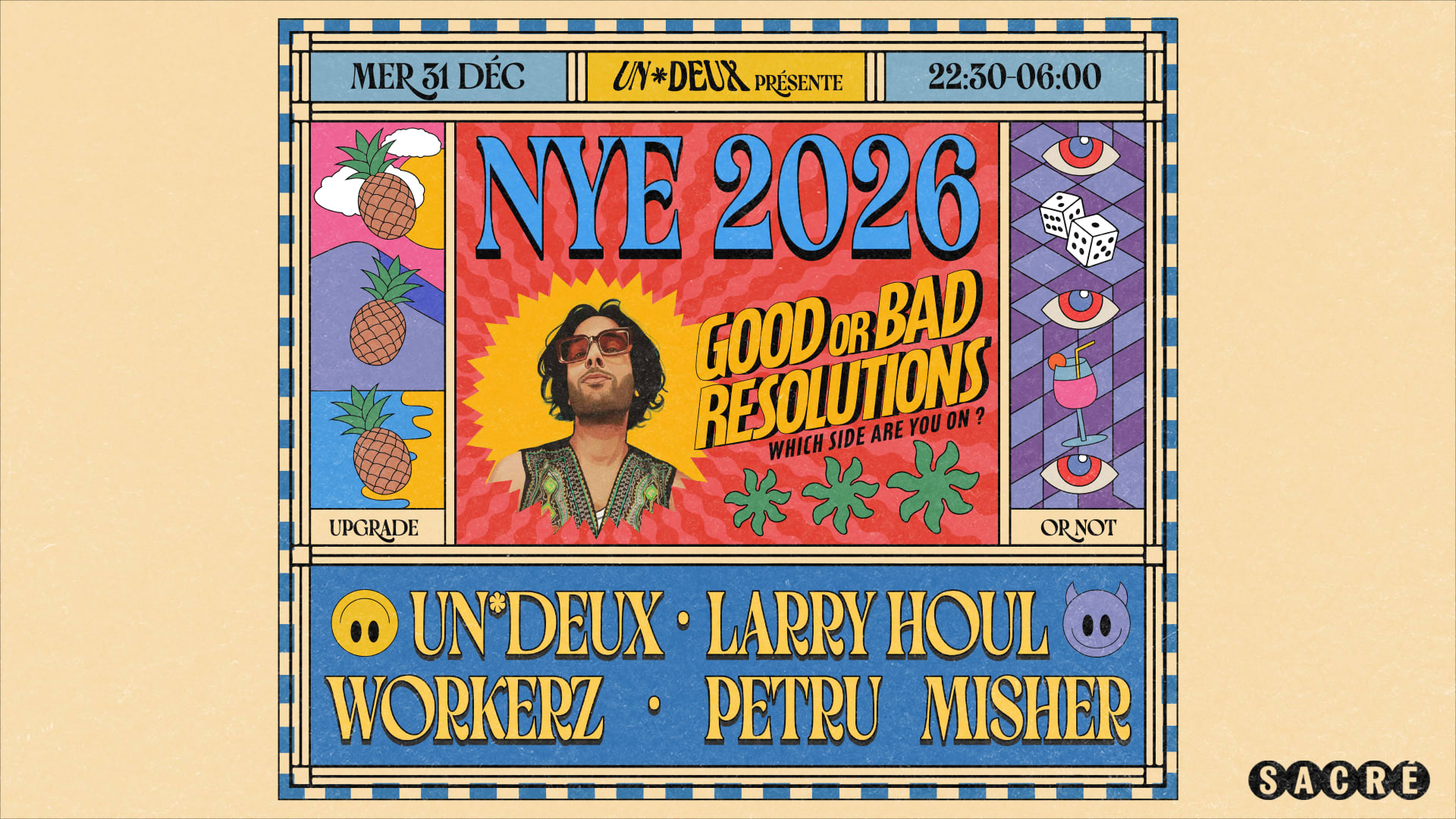 Sacré & Un*Deux Présentent: 2026 Good Or Bad Resolutions ?