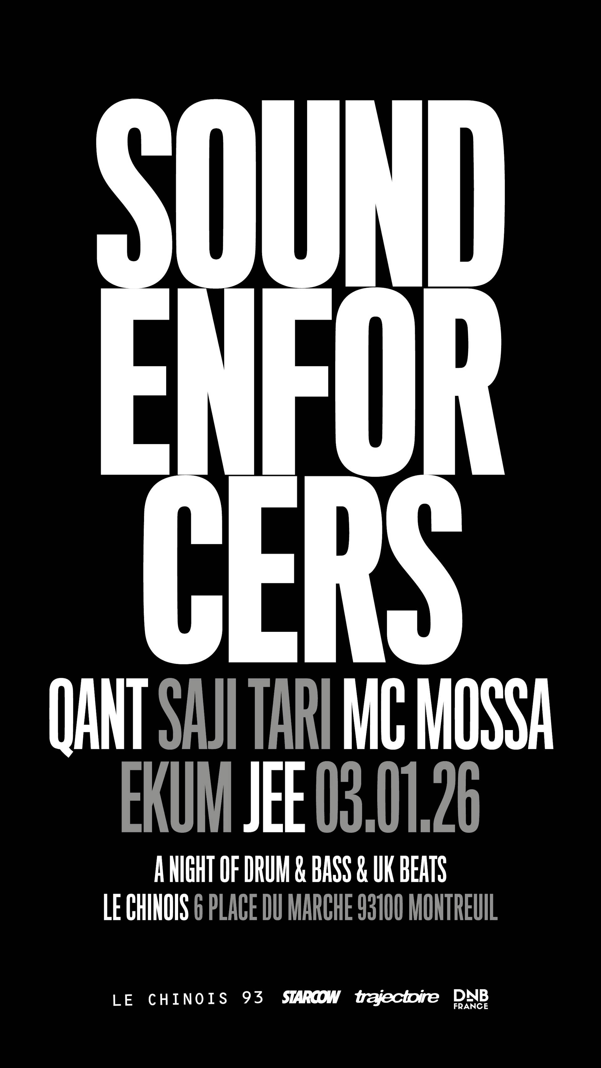 Sound Enforcers : Qant, Saji Tari, MC Mossa, Dj Jee, Ekum
