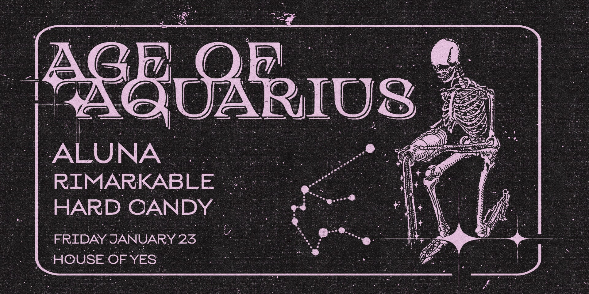 Age Of Aquarius: Aluna • Rimarkable • Hardcandy