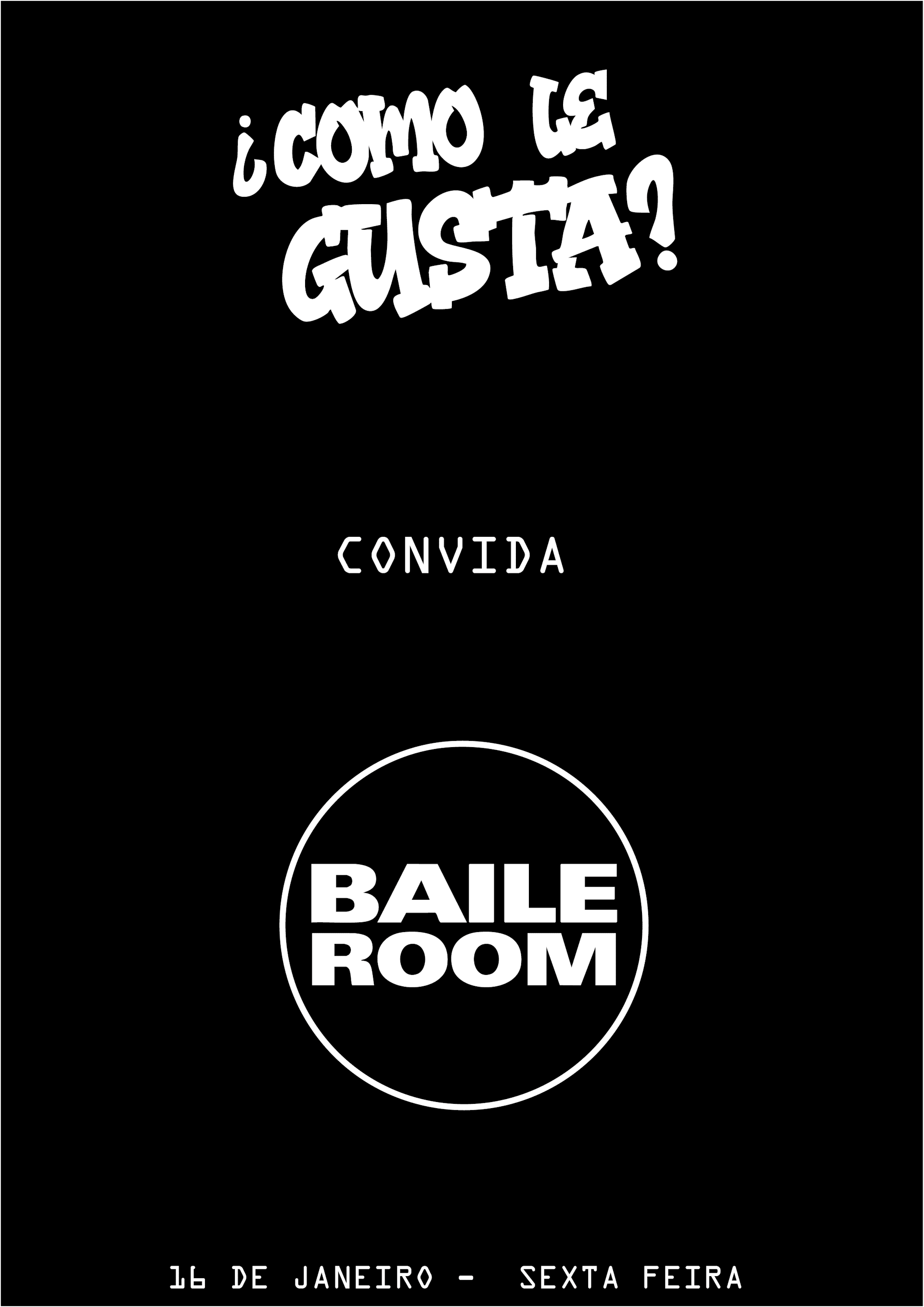 Como Lê Gusta Convida Baile Room