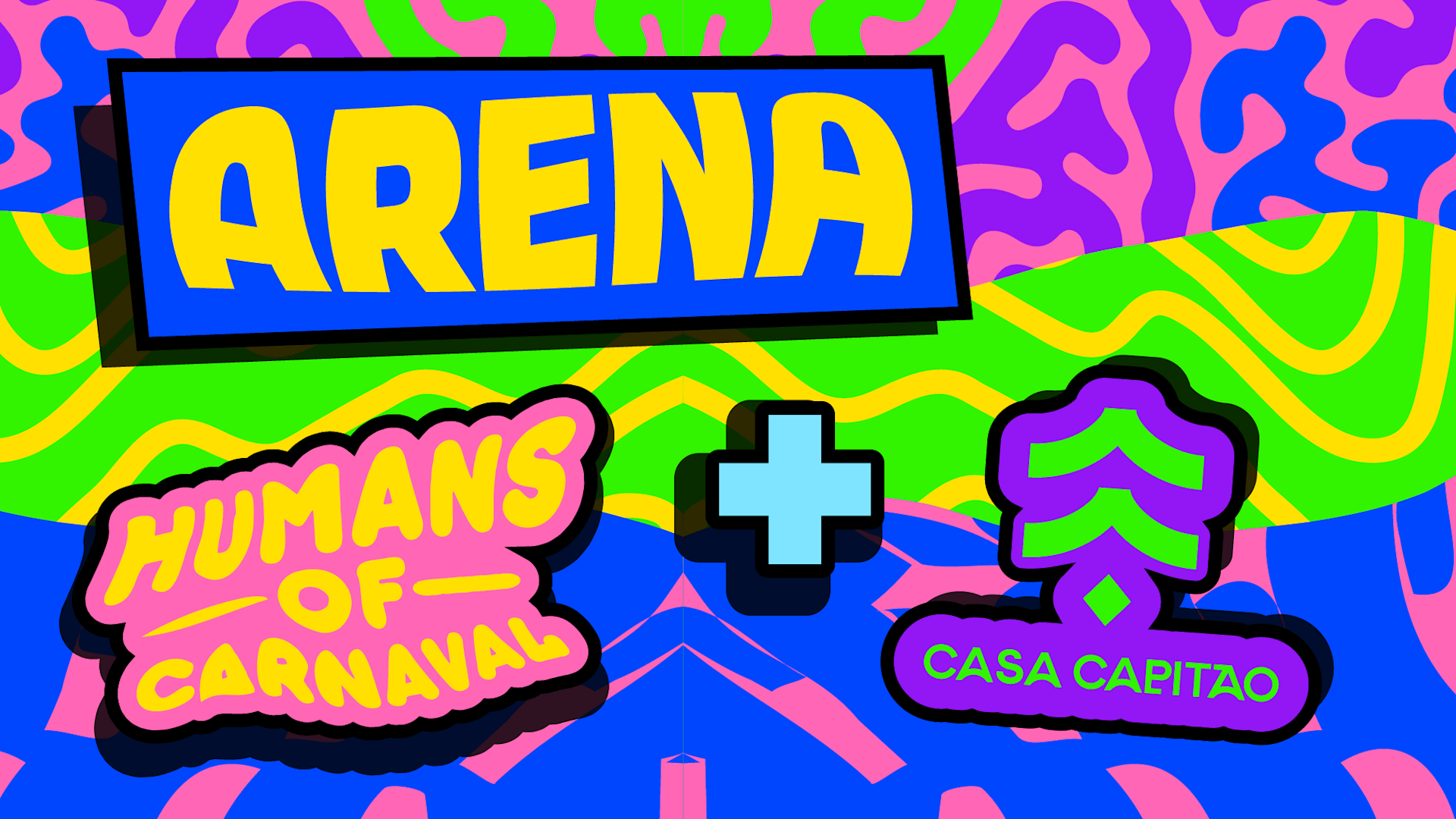 Arena Humans Of Carnaval X Casa Capitão