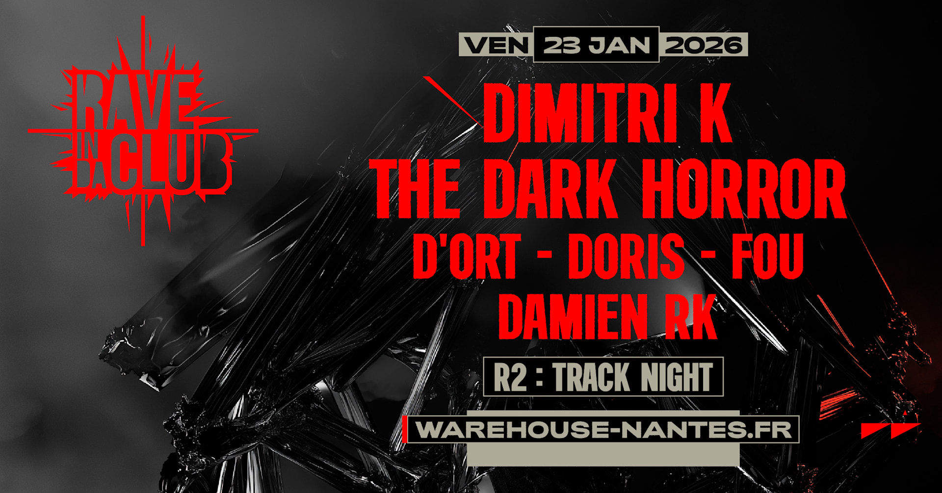 Rave In Da Club Présente Dimitri K, The Dark Horror & More