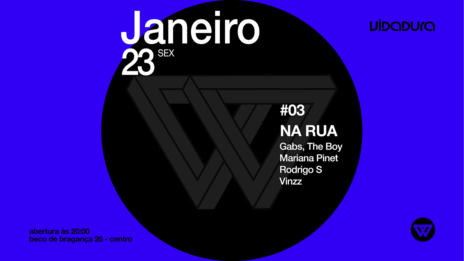 Wobble Na Rua #3 - Domingo 01/02 @ Vidadura