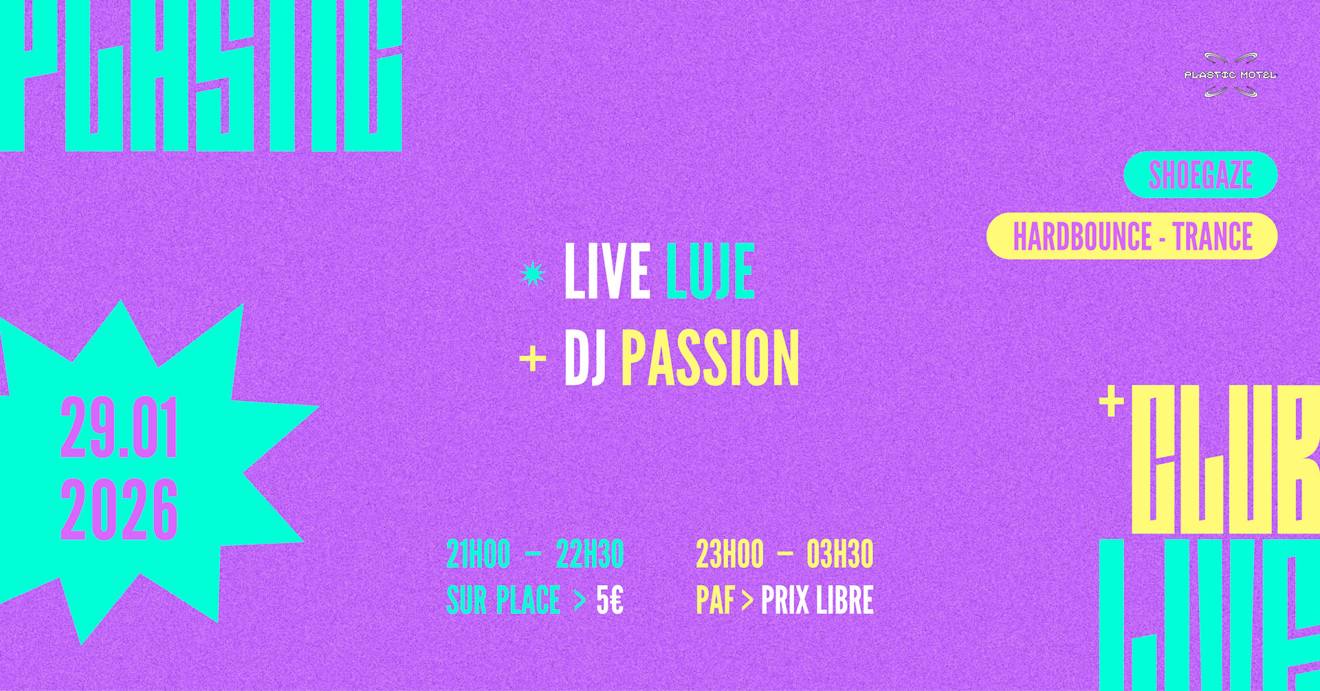 Plastic Live+Club W/ Luje /+/ Passion