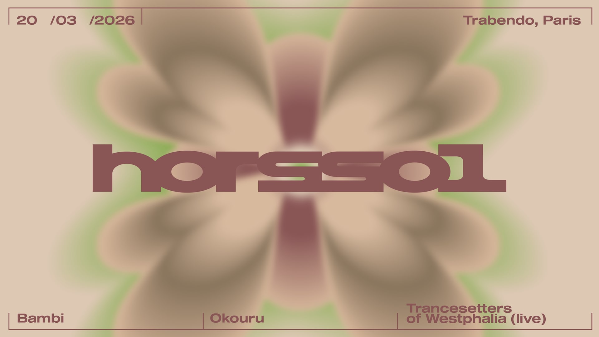 Hors-Sol — Bambi + Okouru + Trancesetters Of Westphalia Live
