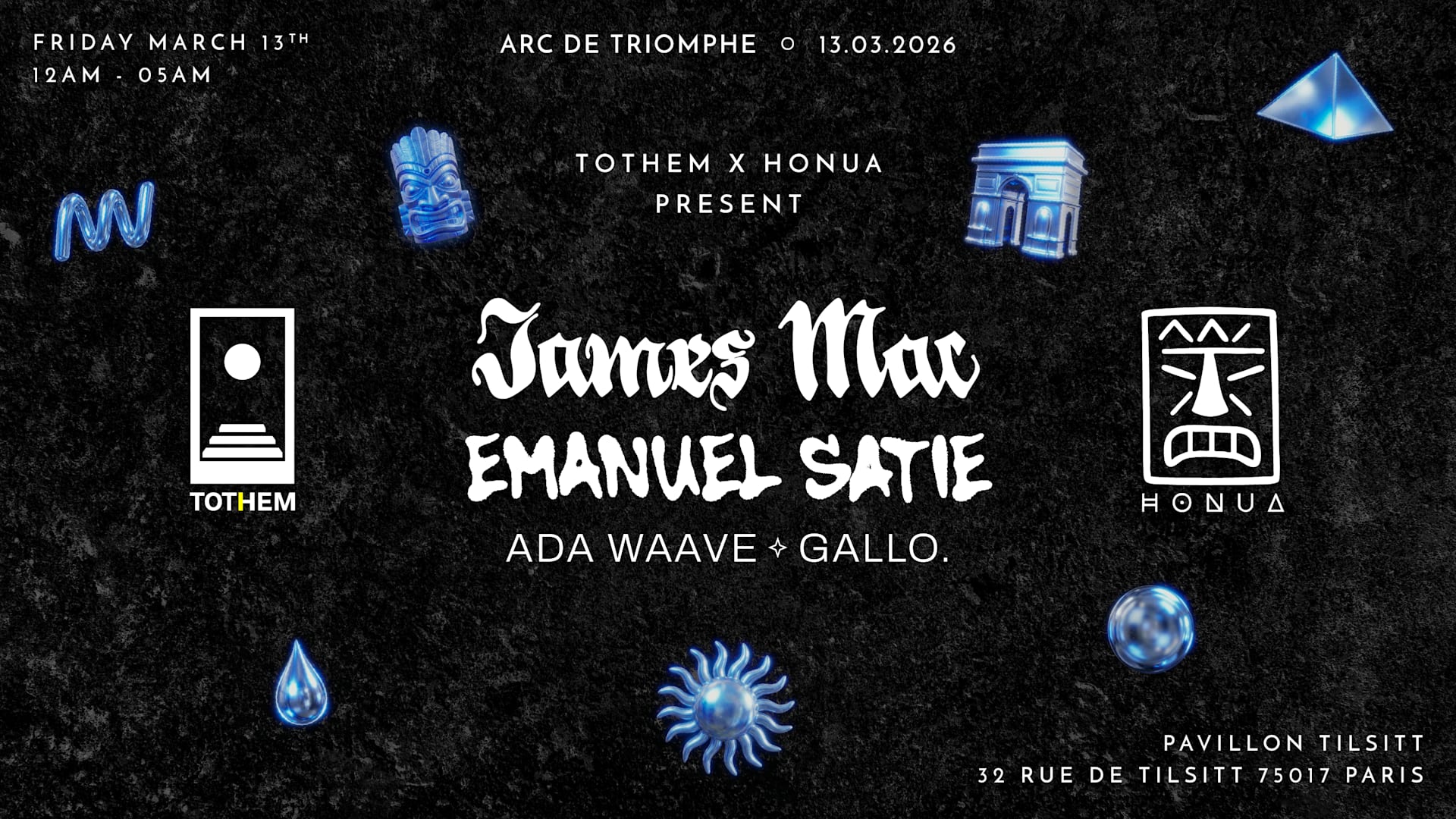 Tothem X Honua Present James Mac, Emanuel Satie, Gallo.