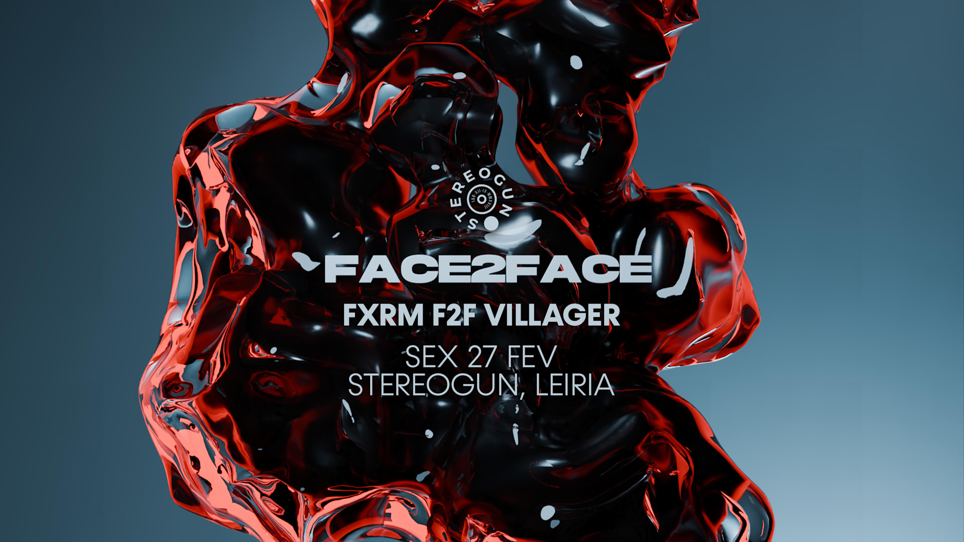 Face 2 Face - Fxrm F2f Villager @ Stereogun, Leiria