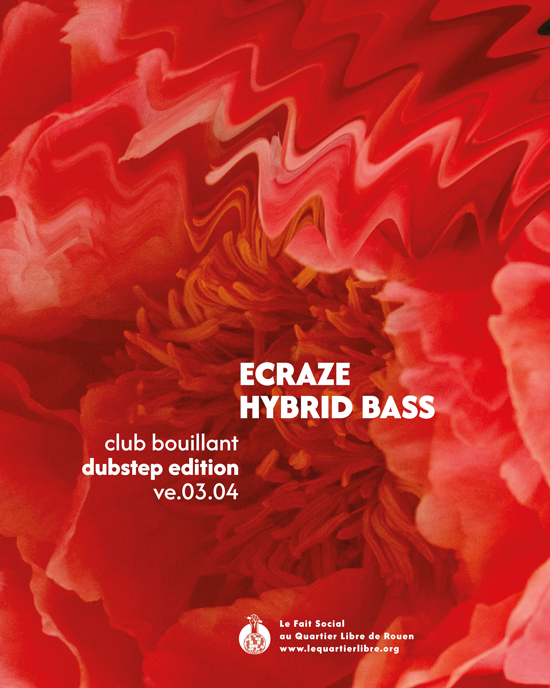Club Bouillant Dubstep Edition - Ecraze · Hybrid Bass Crew