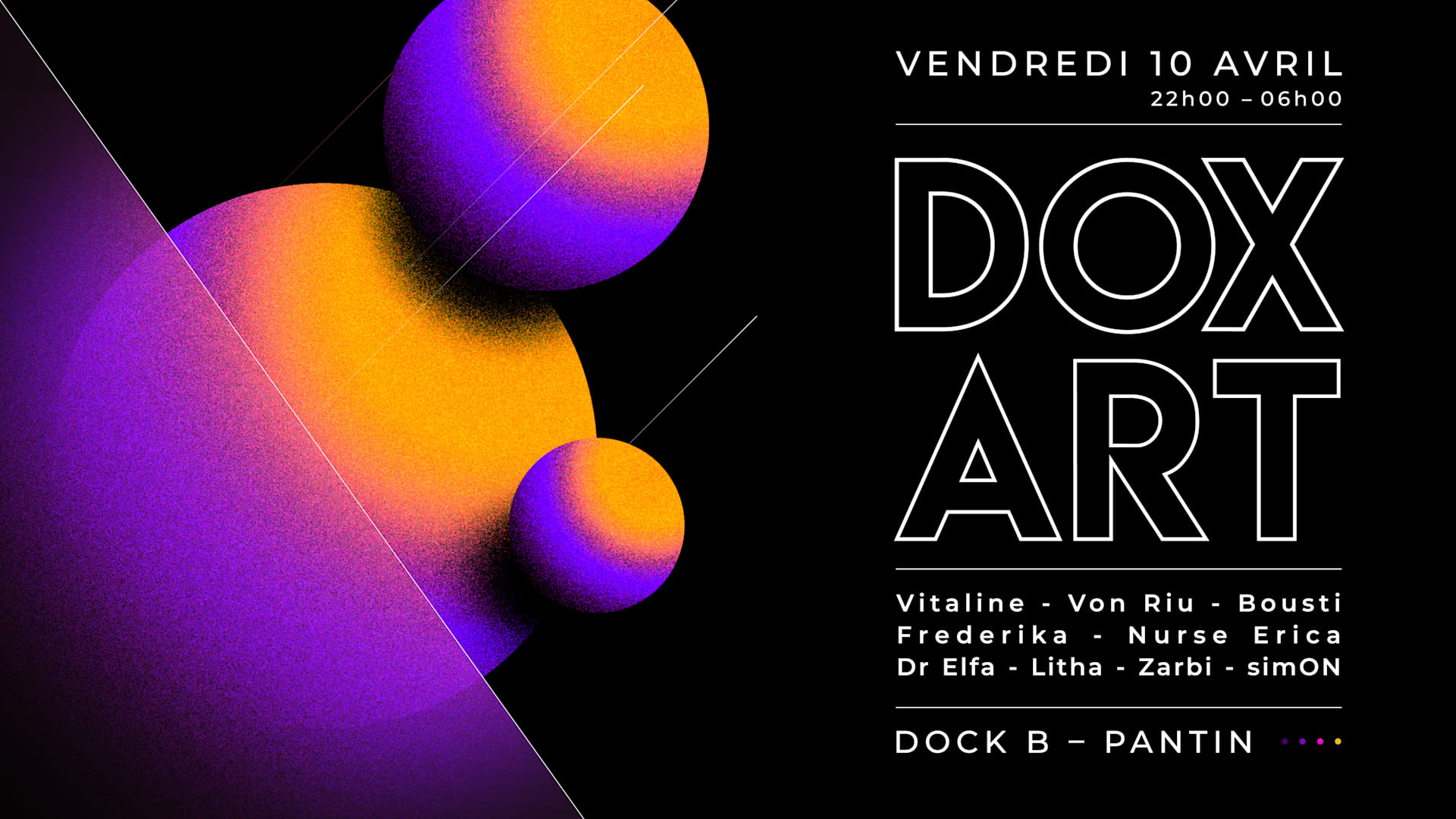 Dox'art X Dock B - Vitaline - Von Riu - Bousti & More