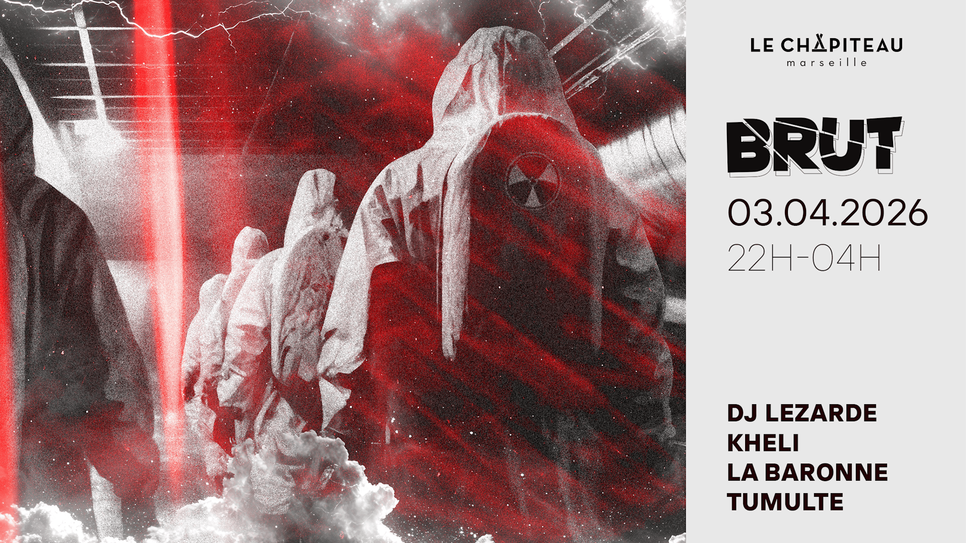 Brut / Kheli, La Baronne, Dj Lezarde, Tumulte