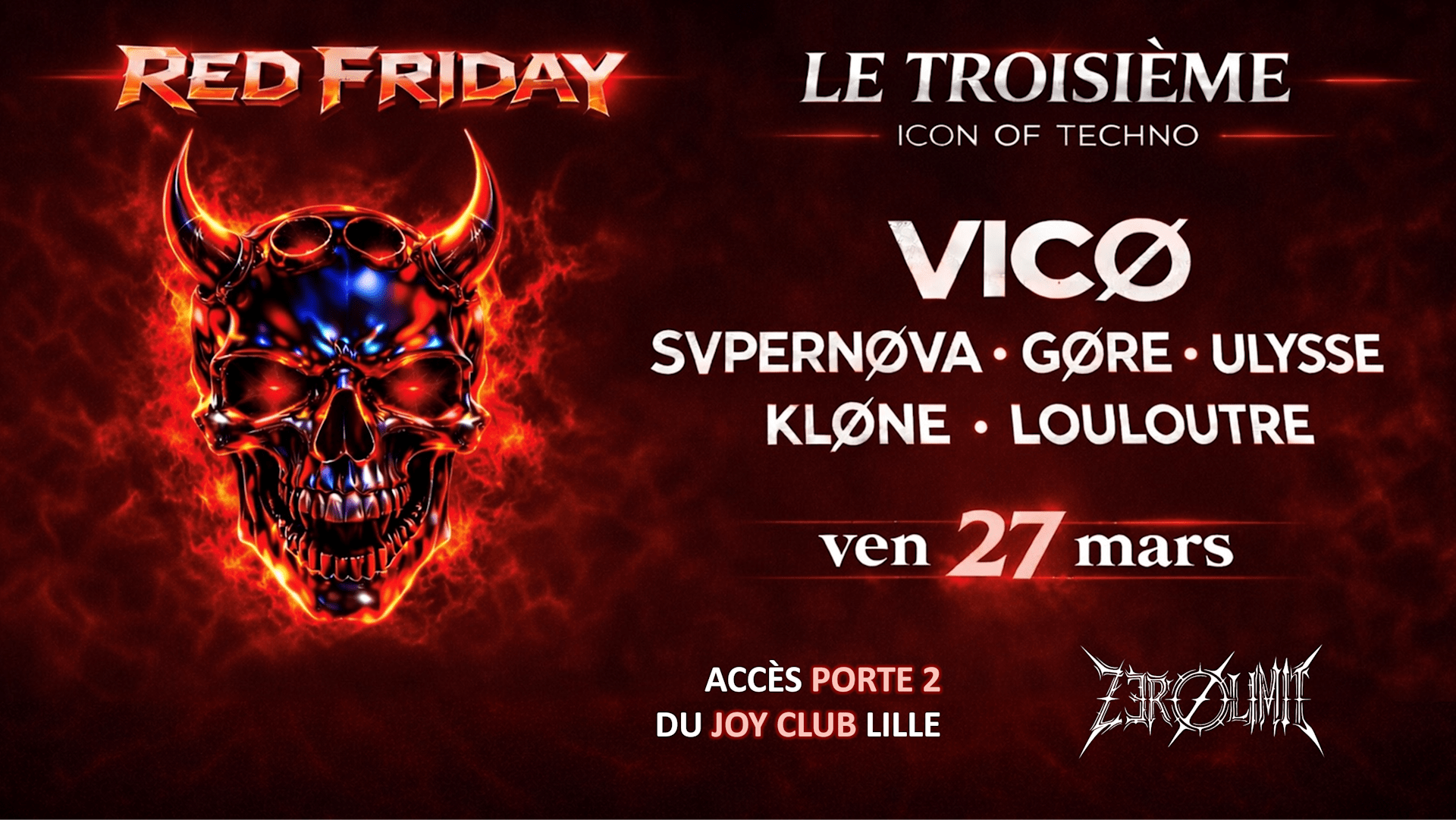 Le Troisième X Zerø Limit Invite: Vicø & More Au Red Friday