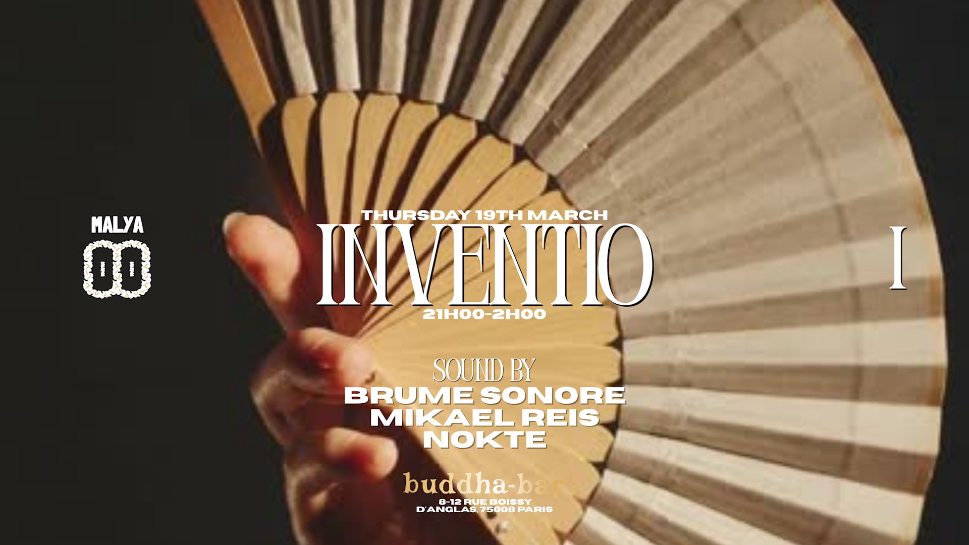Inventio X Malya - Buddha Bar Paris