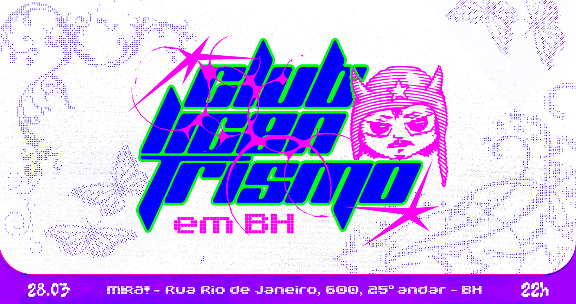 Club Licentrismo Em Bh | 28/03 | 22h