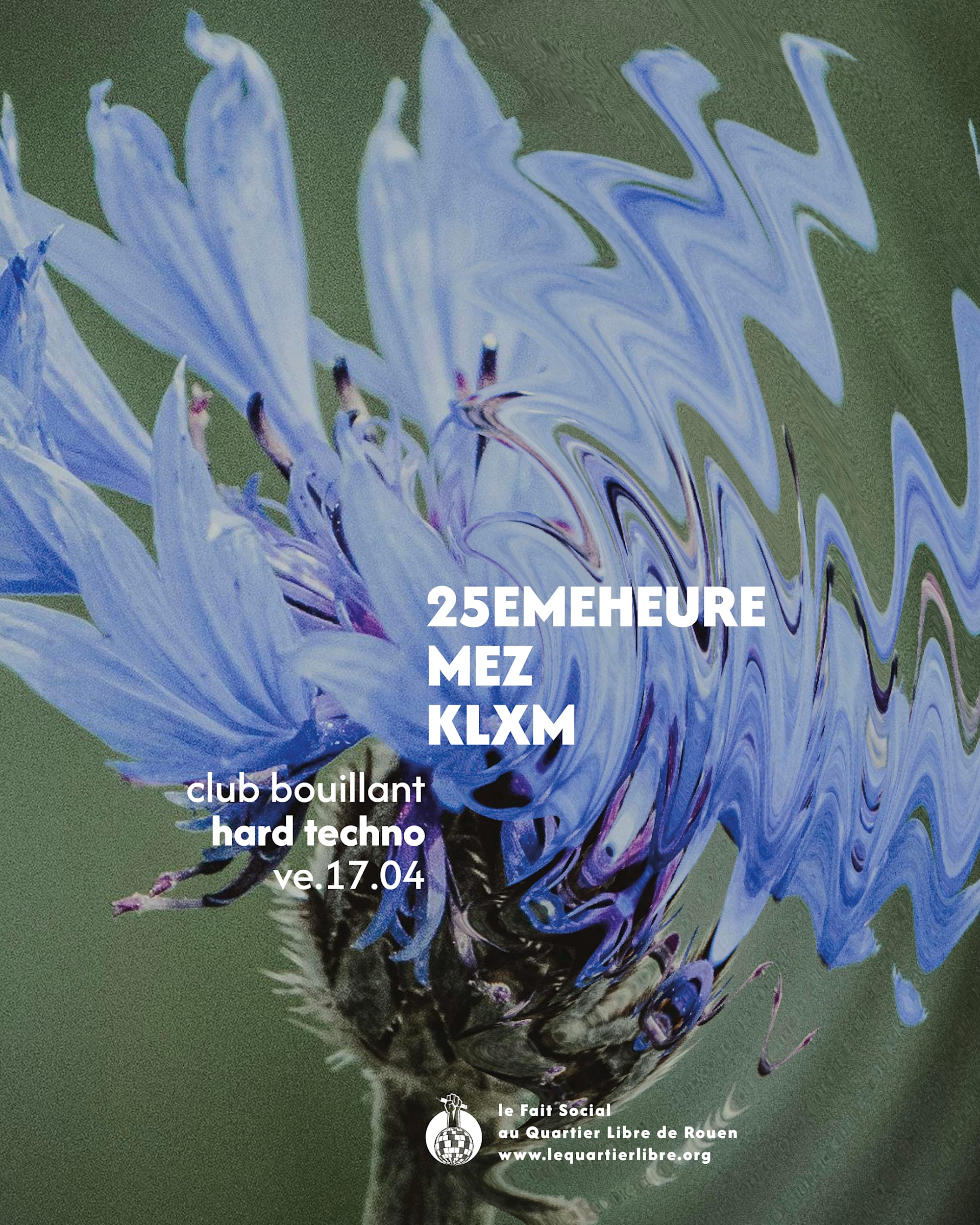 Club Bouillant Hard Edition - 25emeheure · Mez · Klxm