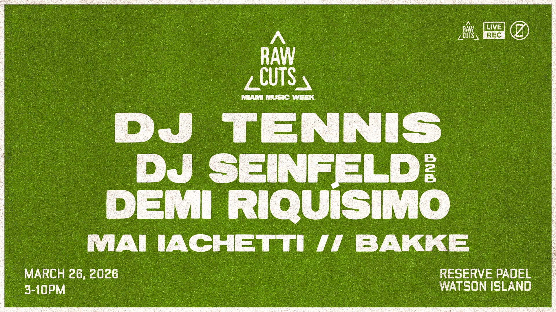 Raw Cuts Mmw: Dj Tennis + Dj Seinfeld B2b Demi Riquísimo