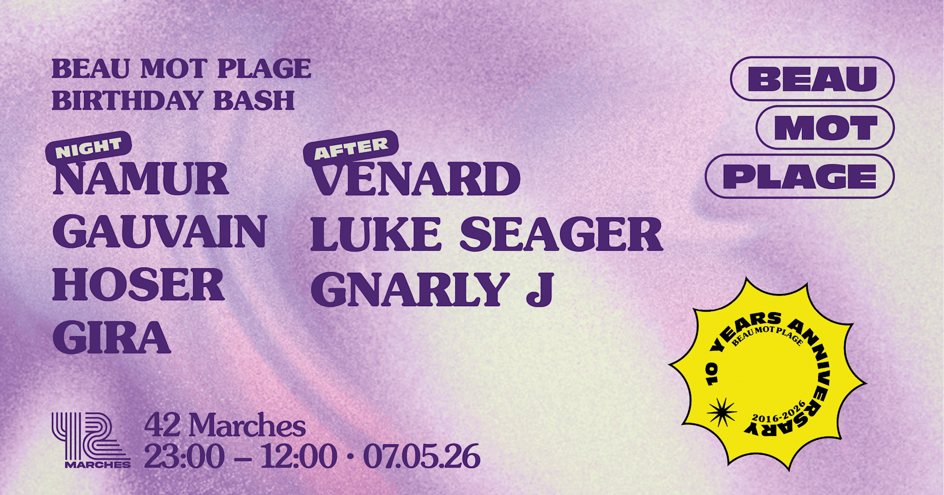 Beau Mot Plage 10 Ans W/ Venard, Gnarly J & Luke Seager