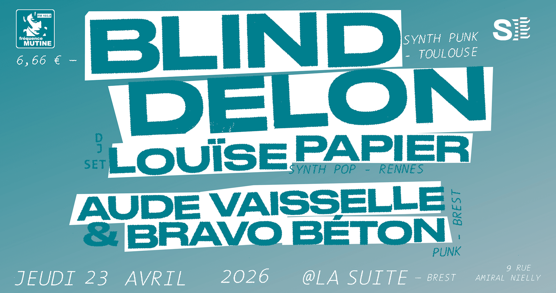 Blind Delon/Louïse Papier/Aude Vaisselle/Bravo Béton Lasuite