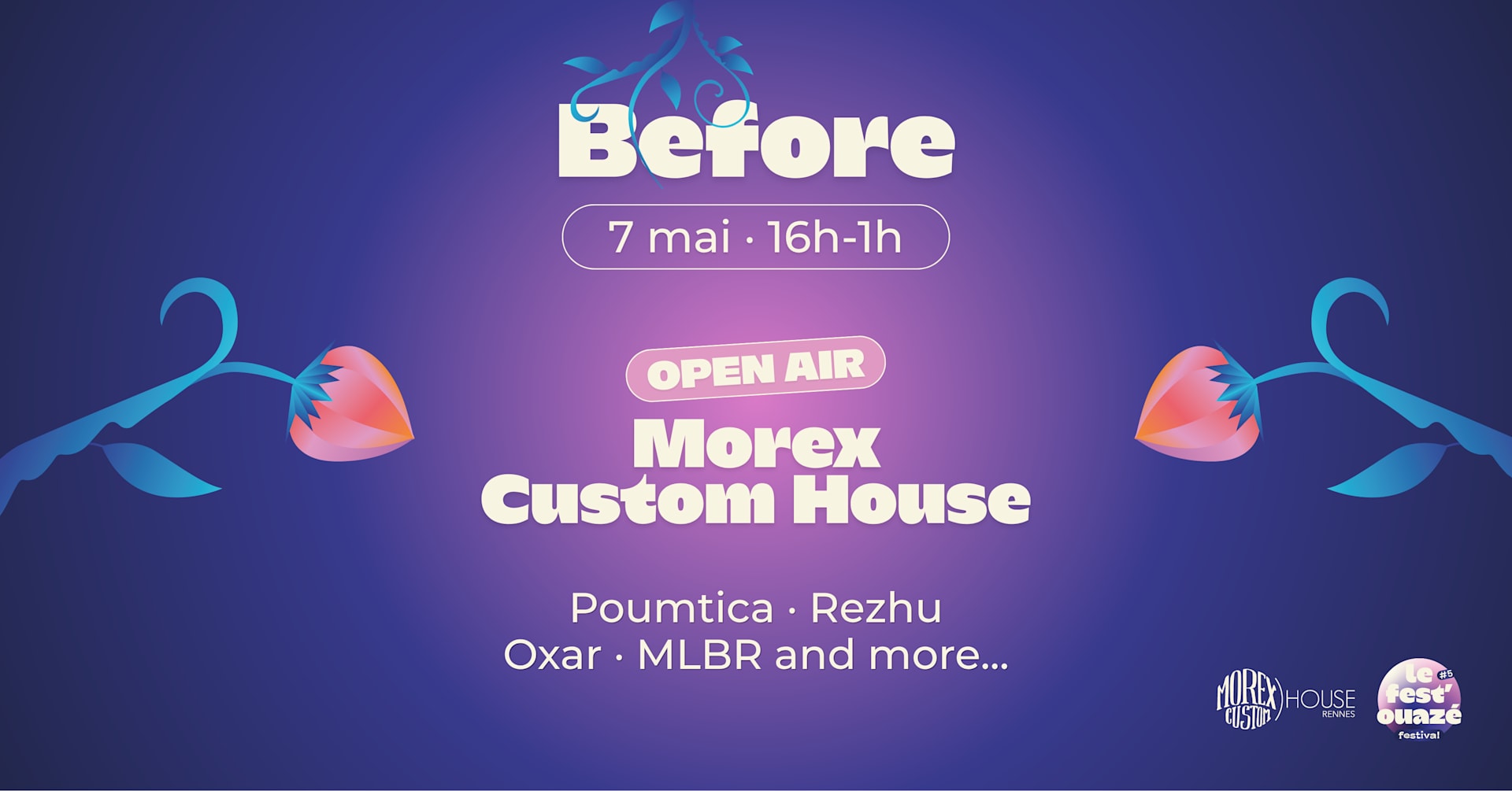 Before Le Fest'ouazé  // Gratuit // Morex Custom House
