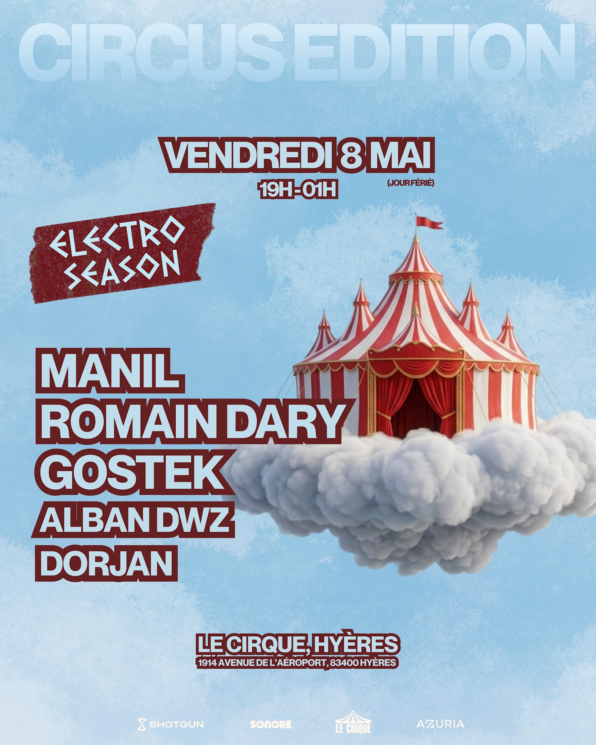 Electro Season X Le Cirque Hyères - Ven 8 Mai (Jour Férié)
