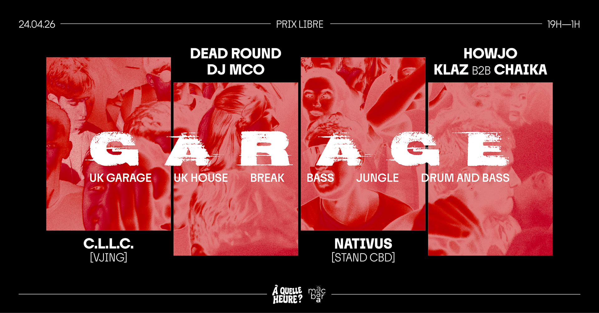 Garage Au Macbar W/ Howjo, Dead Round, Klaz/Chaika, Dj Mco