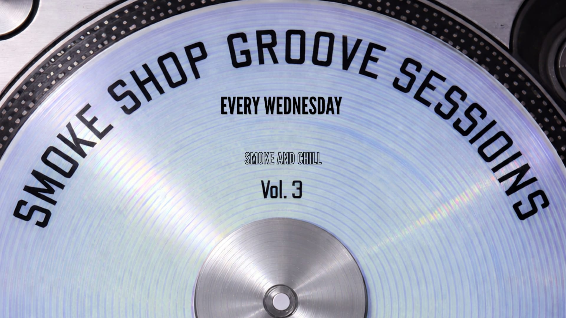 Smoke Shop Groove Session 003 (Smoke And Chill)