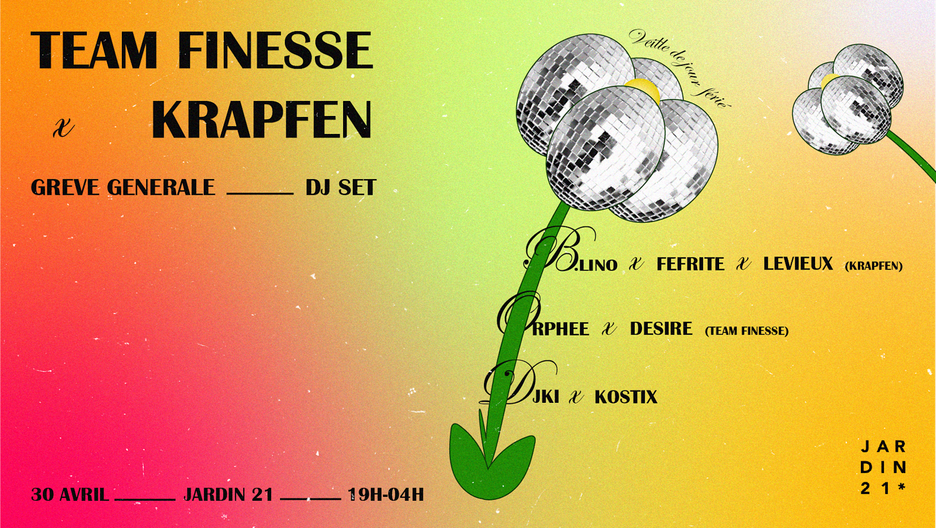 Grève Générale - Team Finesse X Krapfen X Jardin21 -Dj Sets