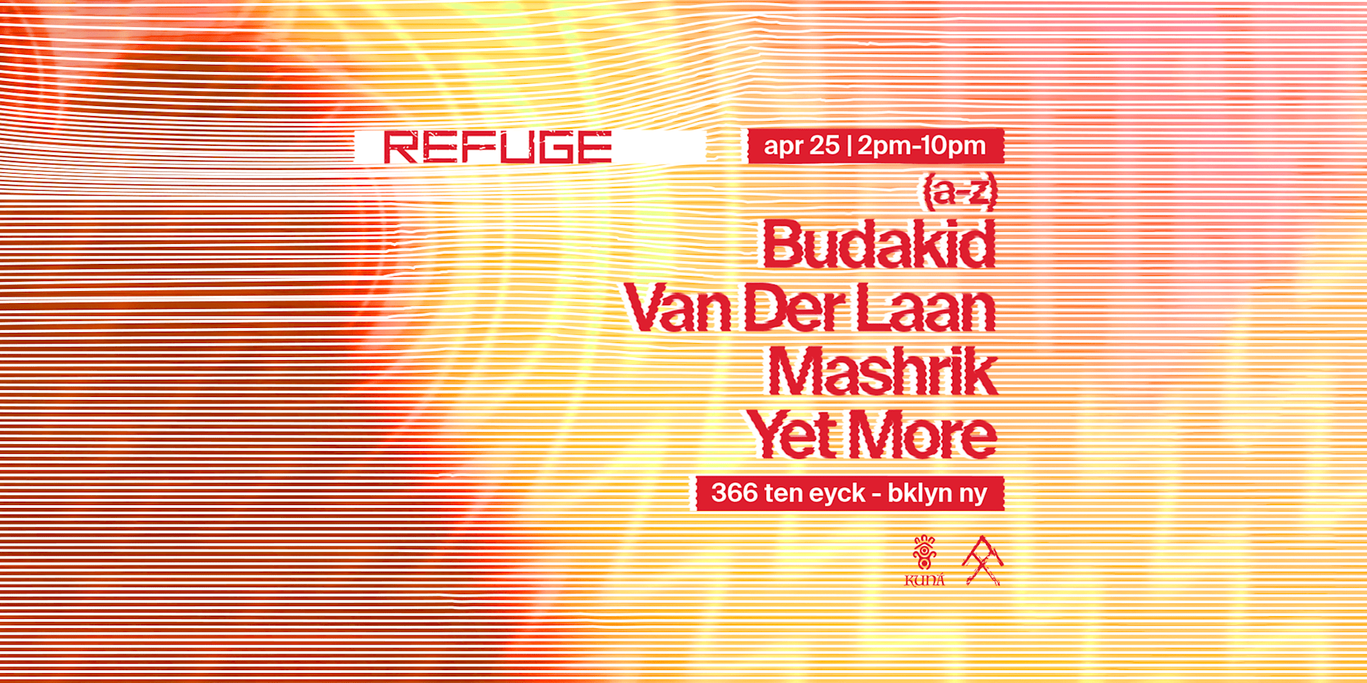 Kuna @ Refuge Day Time_Postponed