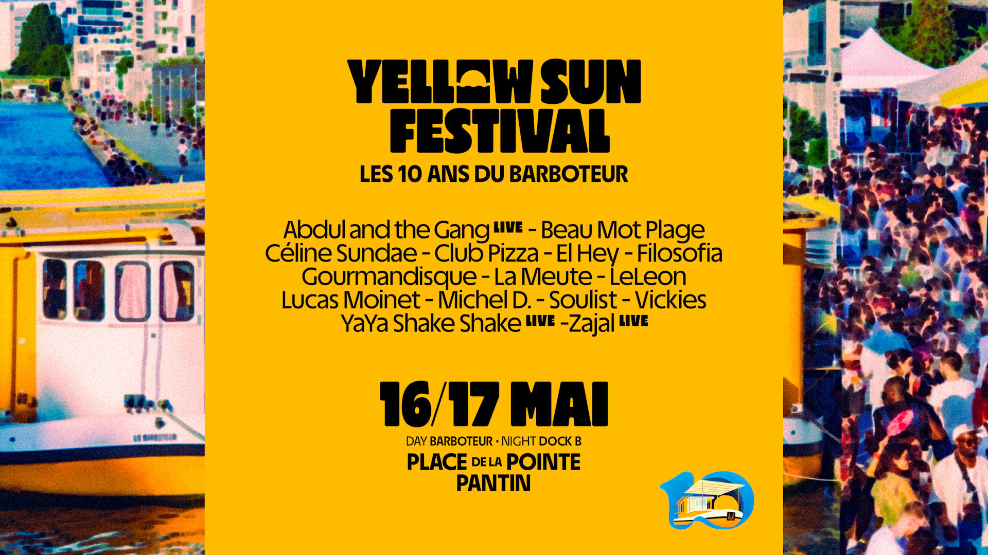 Yellow Sun Festival - Les 10 Ans Du Barboteur
