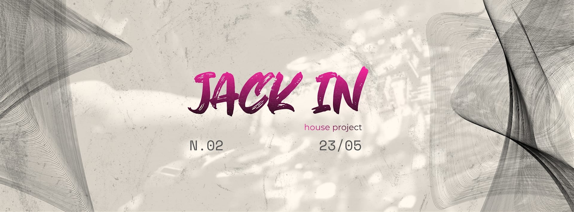 Jack In N.02 - House Is Home