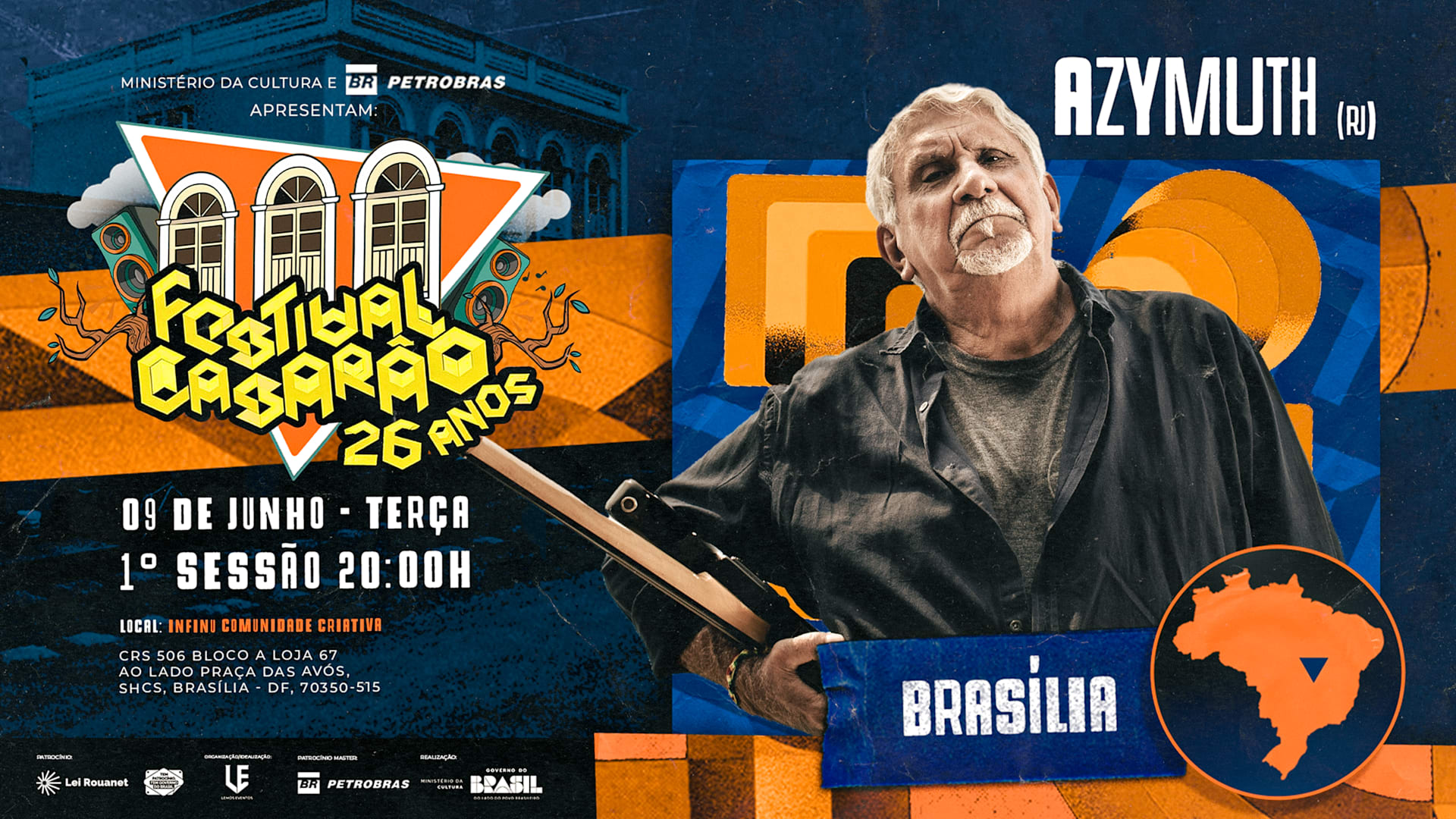 Festival Casarão 26 Anos Com Azymuth Em Brasília