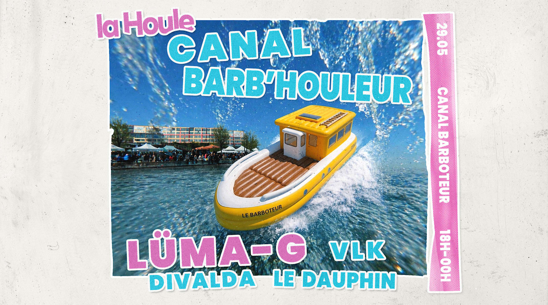 Canal Barb'houleur - Open Air La Houle X Canal Barboteur