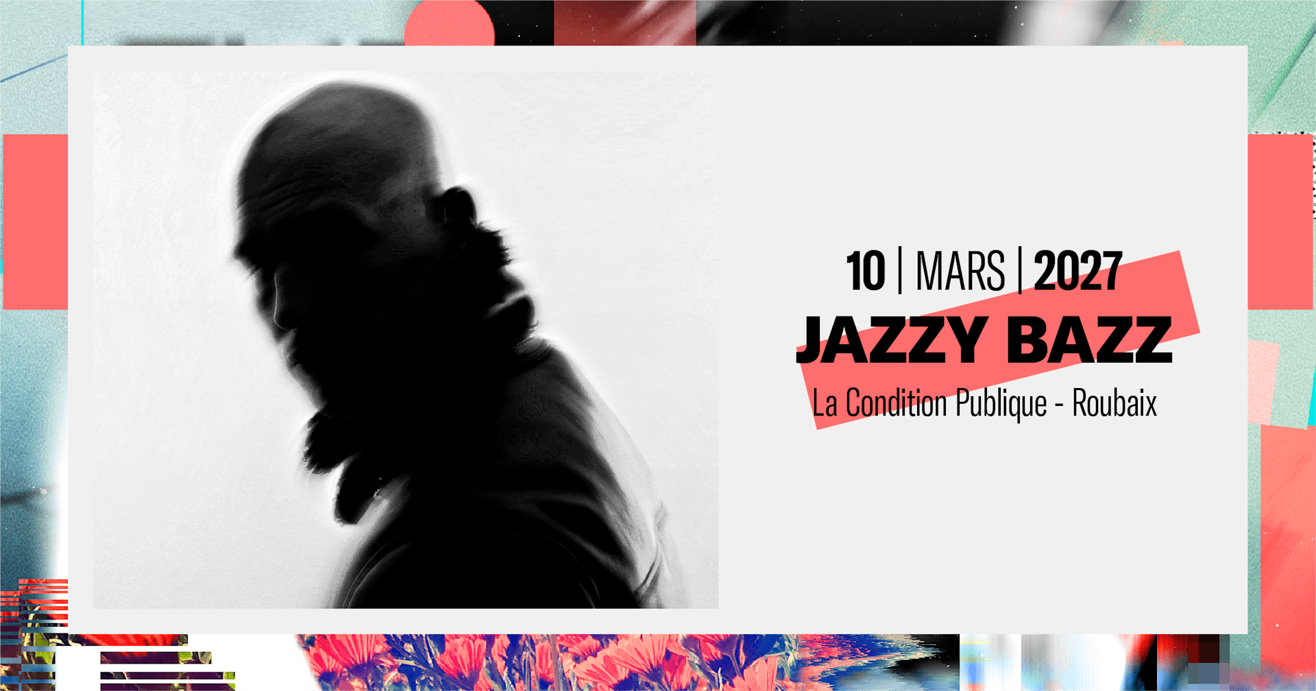 Jazzy Bazz - La Condition Publique