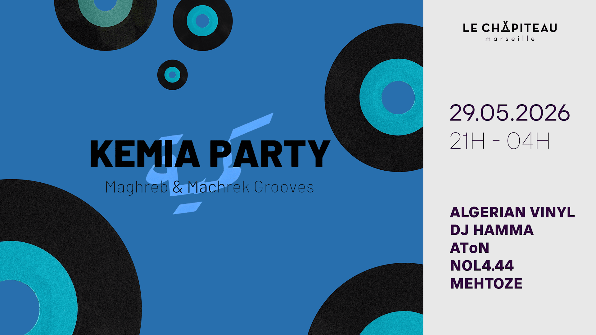 Kemia Party/ Algerian Vinyl, Dj Hamma, Mehtoze & More