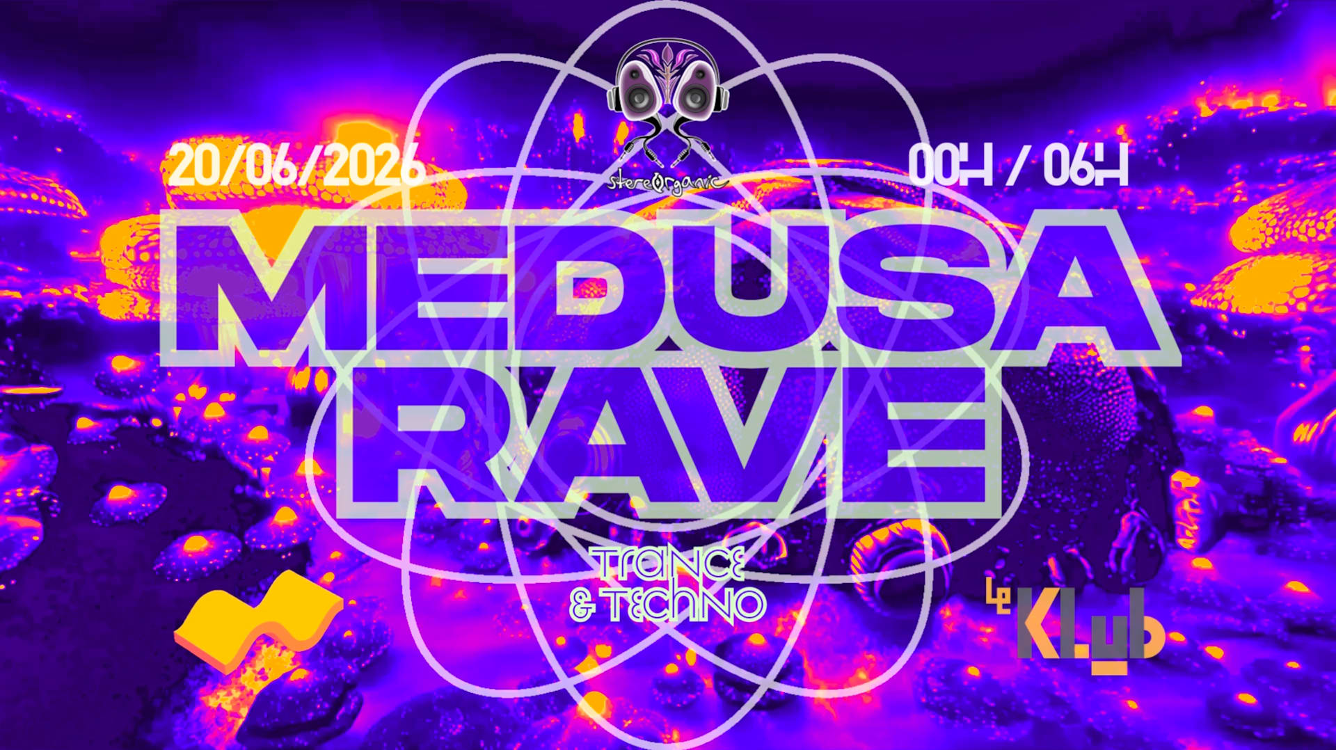 Stereorganic X Le Klub : Medusa Rave - Trance & Techno