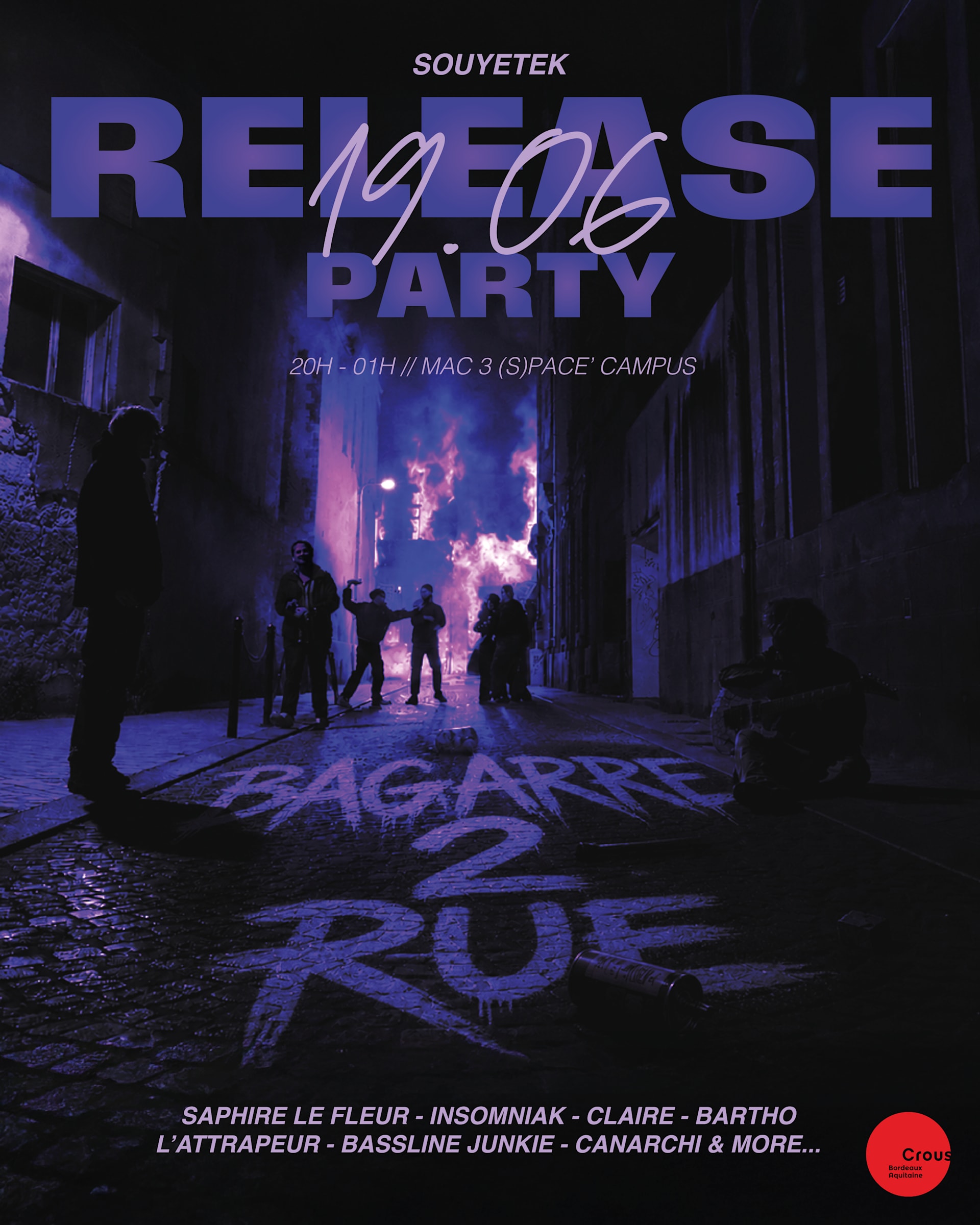 Bagarre 2 Rue : Release Party