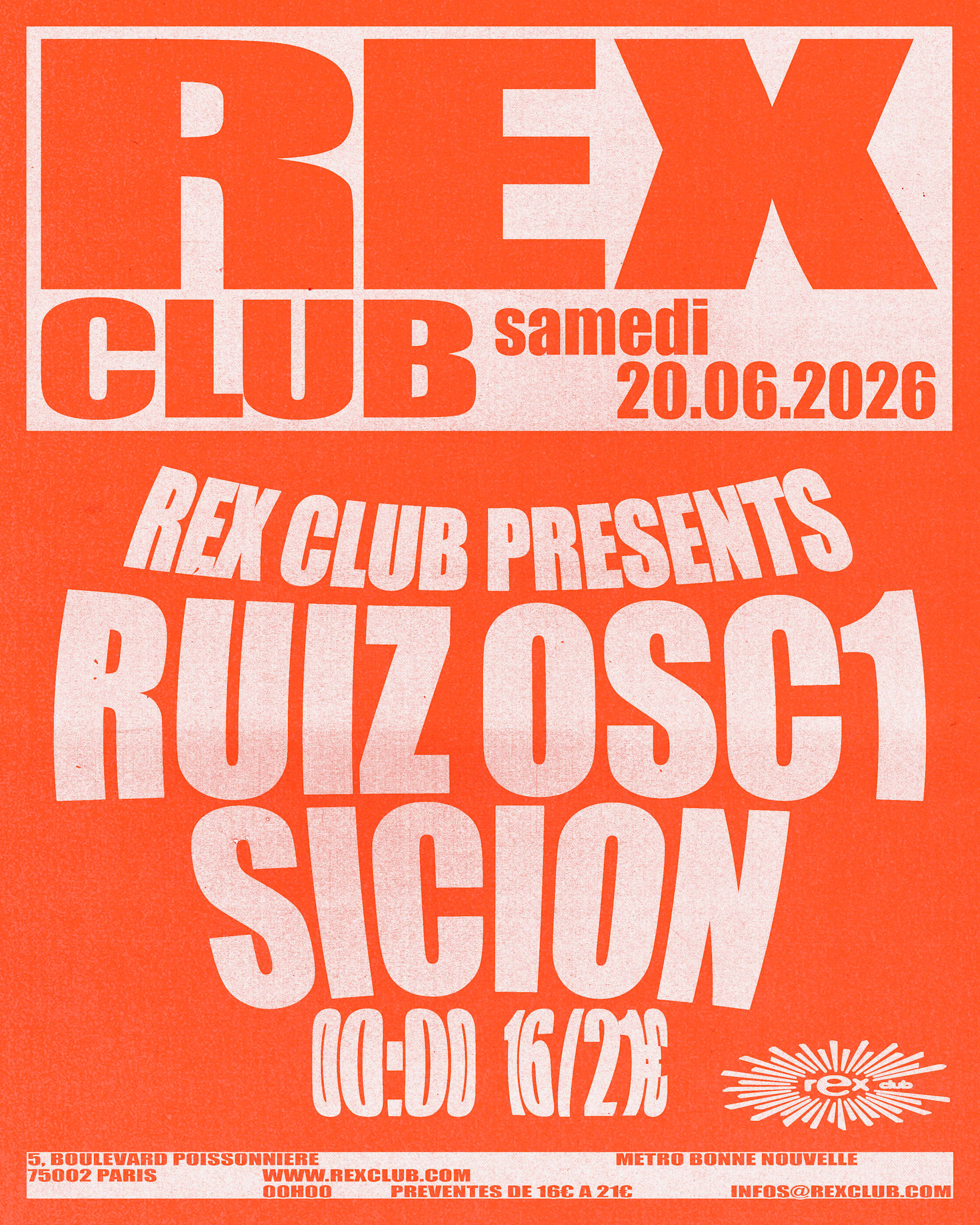 Rex Club Presents: Ruiz Osc1 & Sicion