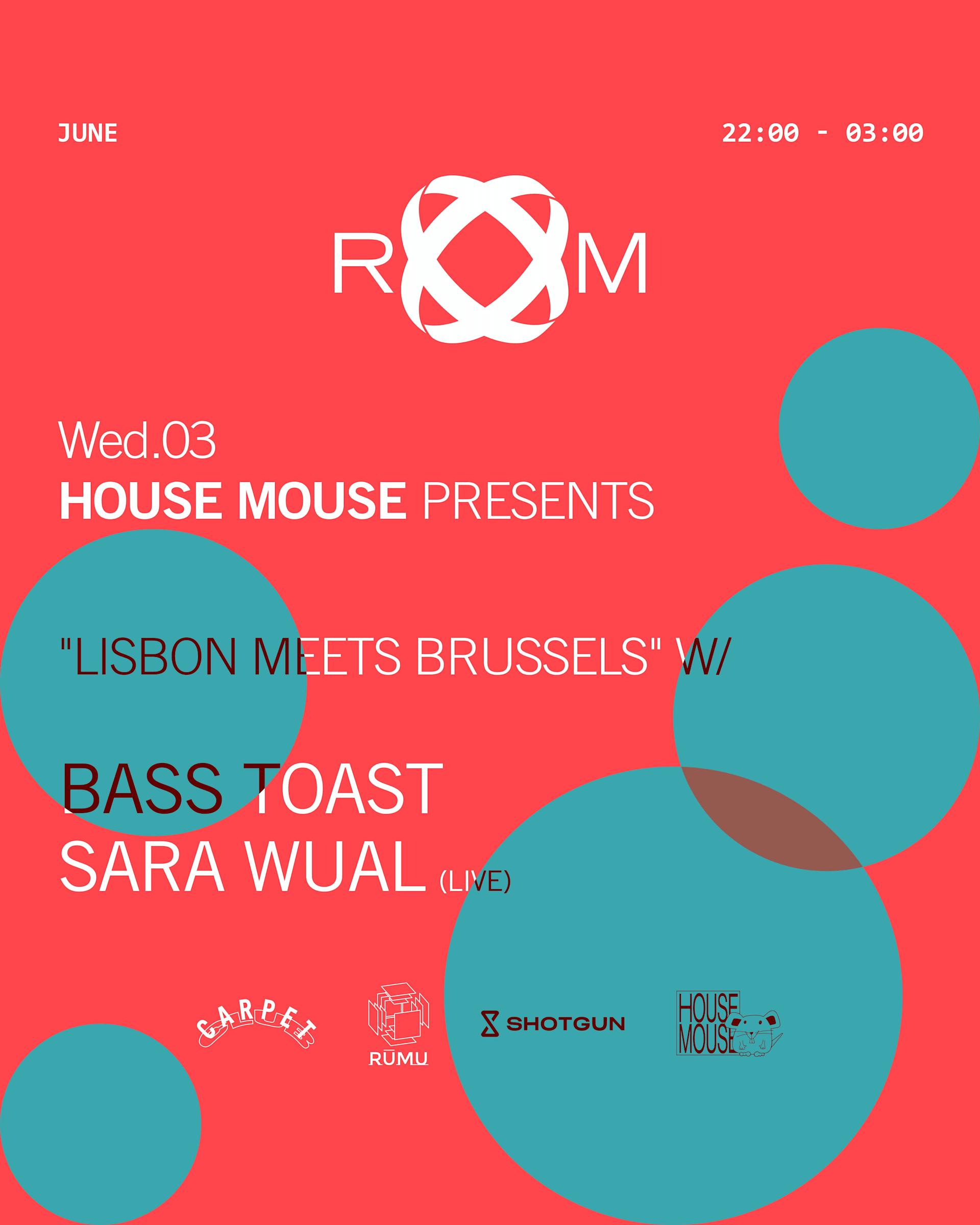 Room: House Mouse W/ Bass Toast, Sara Wual (Live)