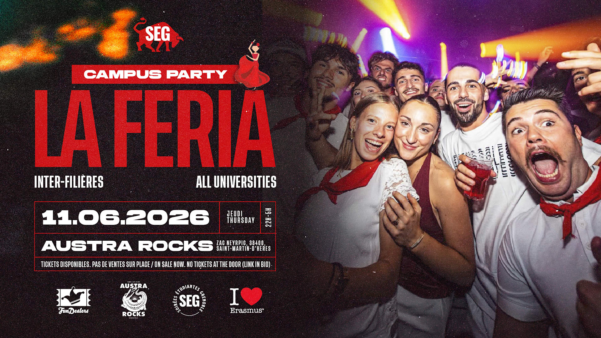Campus Party - La Feria By Seg & Friends @ Austra Rocks