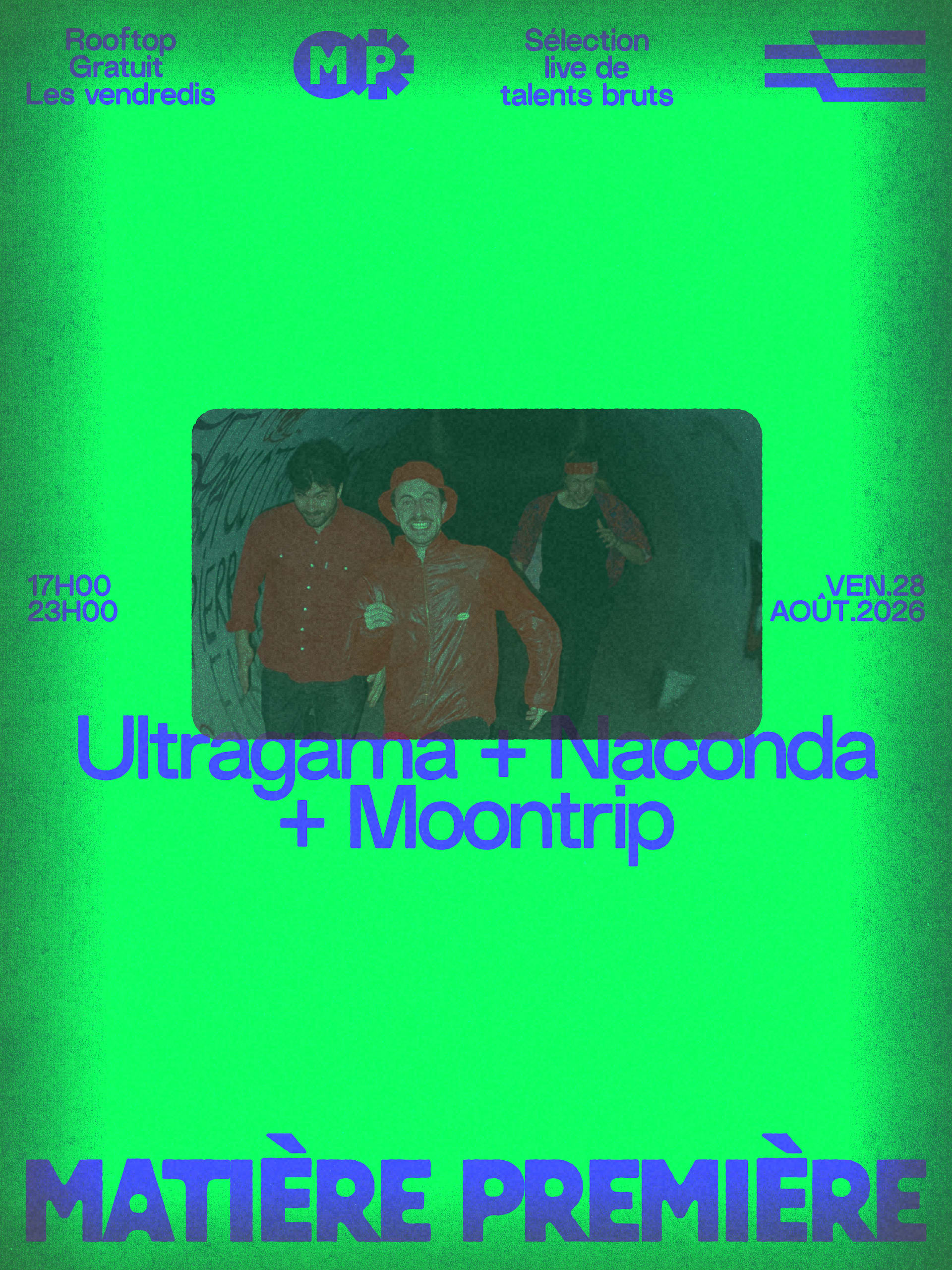 Matière Première 10 : Ultragama + Naconda + Moontrip