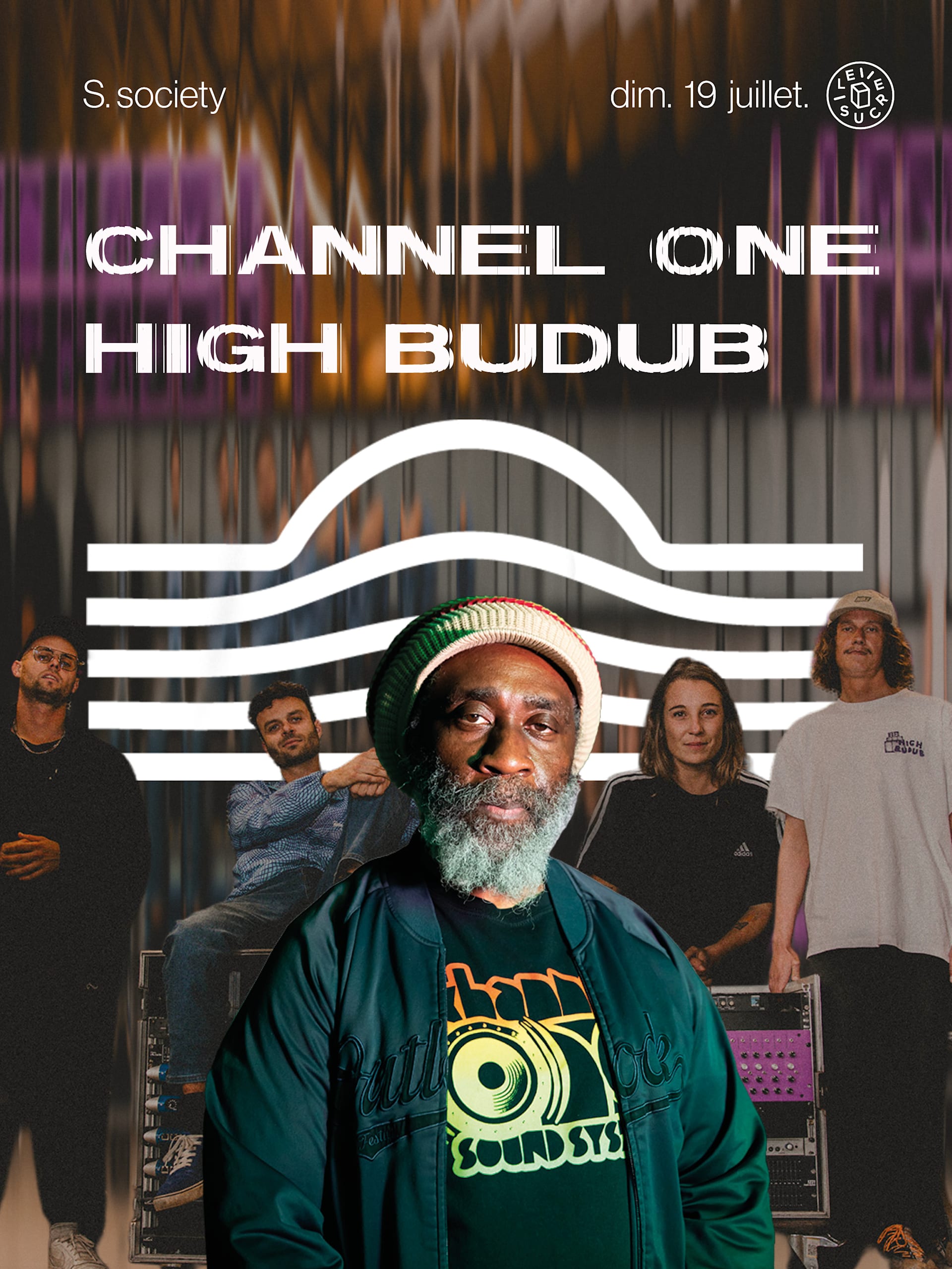 S.Society W/ High Budub, Channel One