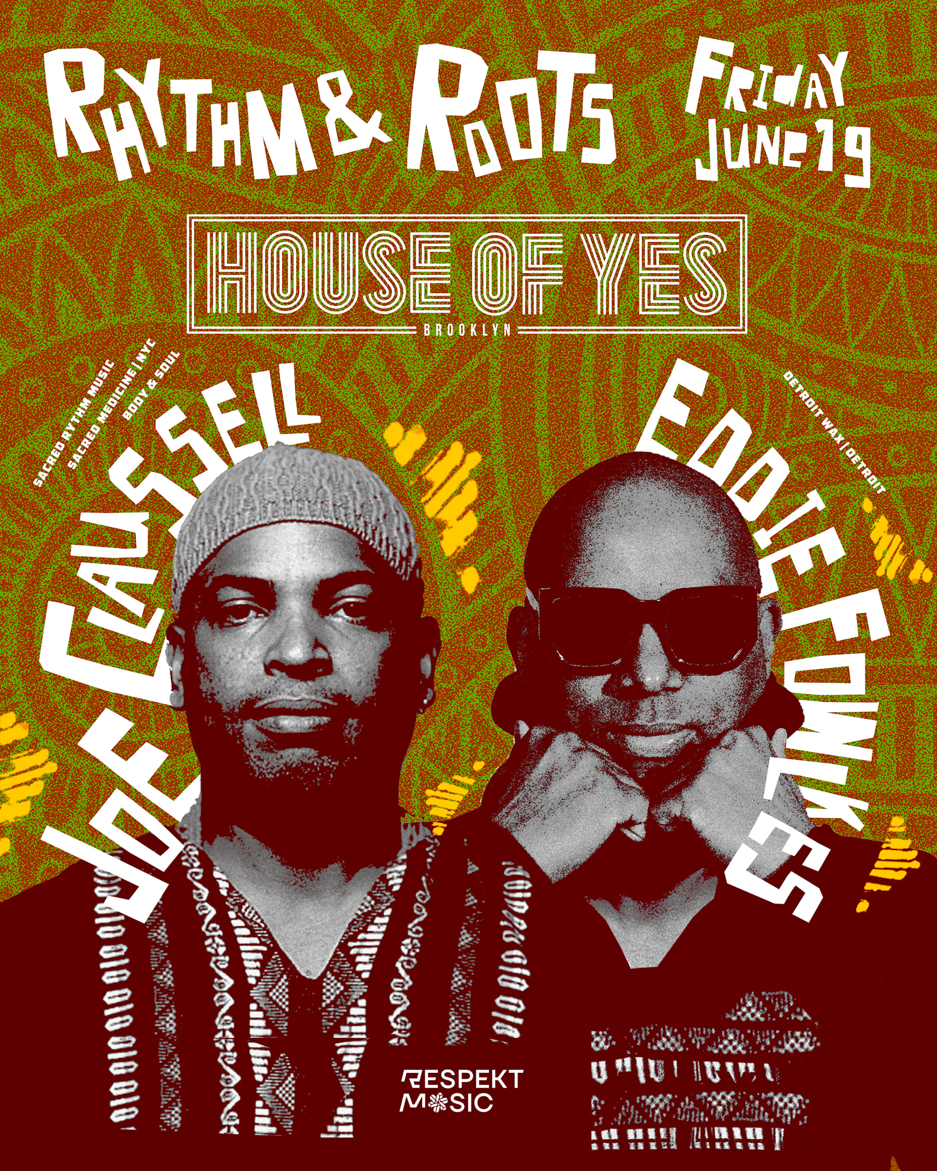 Rhythm & Roots: Joe Claussell, Eddie Fowlkes